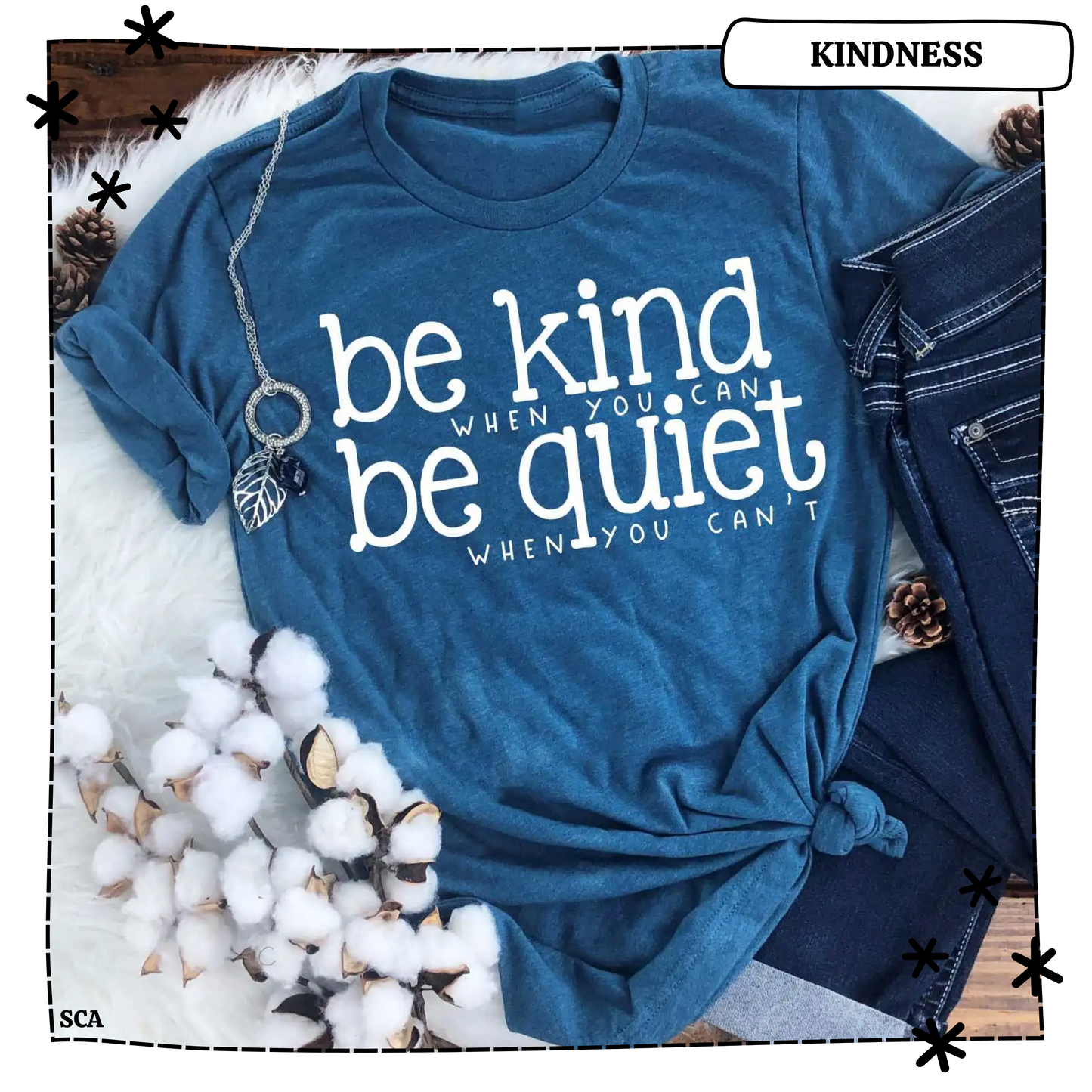 Be Kind When You Can