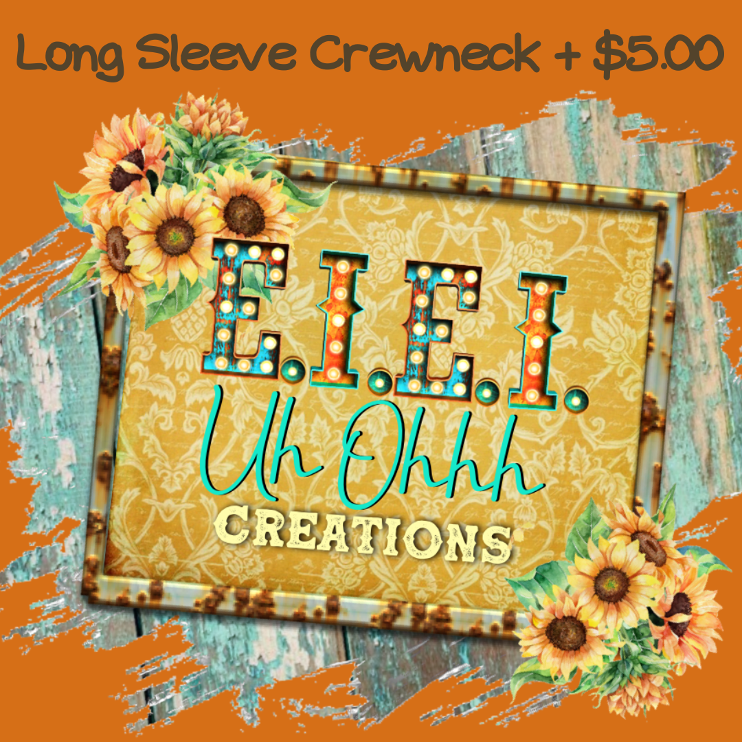 Add-On Long Sleeve Crewneck Tee + $5.00