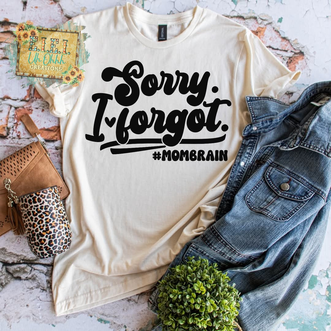 Sorry I Forgot #mombrain