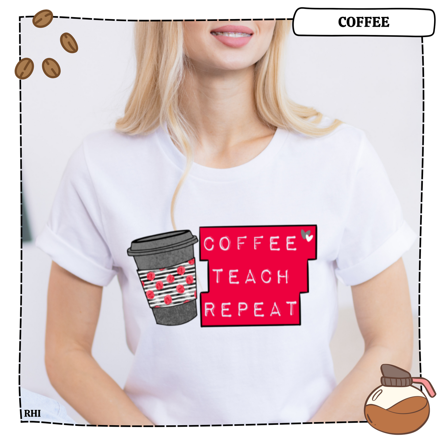 Coffee Teach Repeat