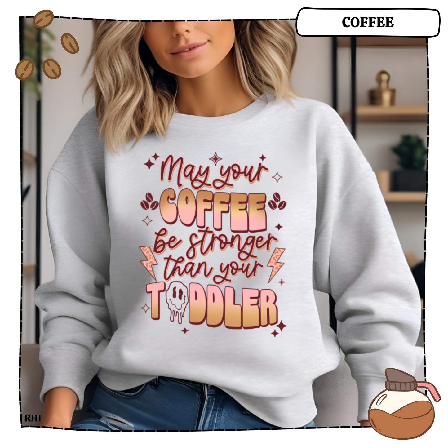 May Your Coffee Be Stronger