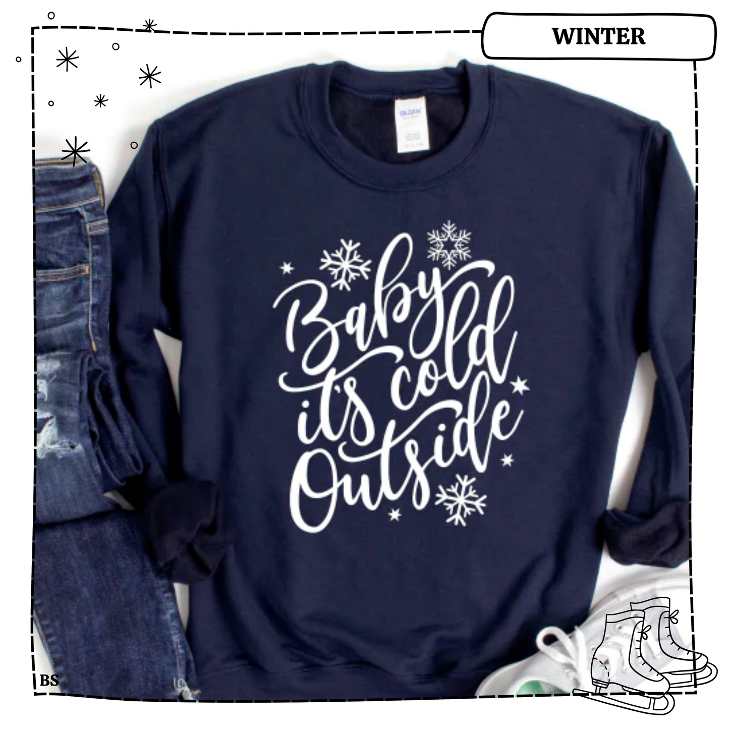 Baby It's Cold Outside Snowflakes