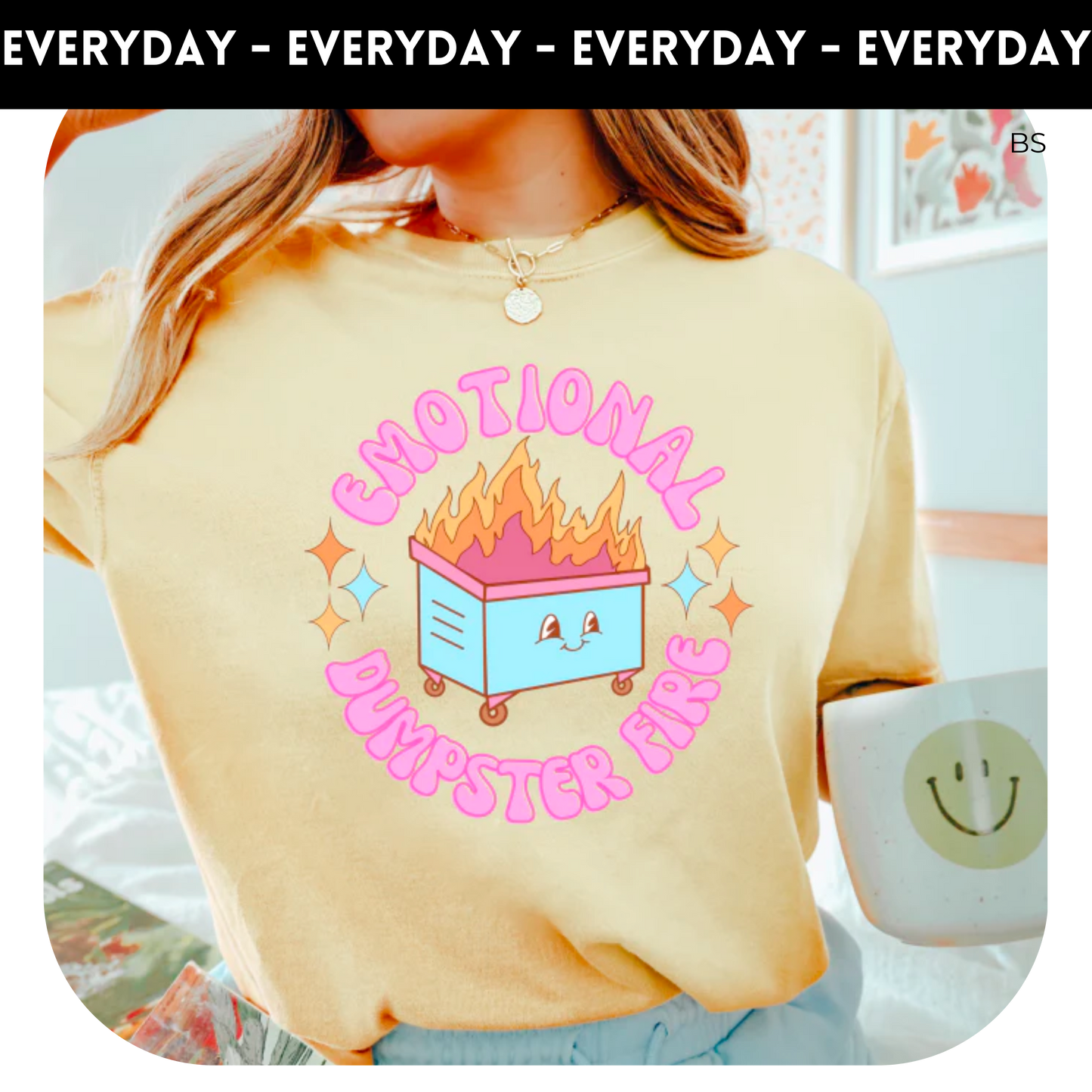 Emotional Dumpster Fire