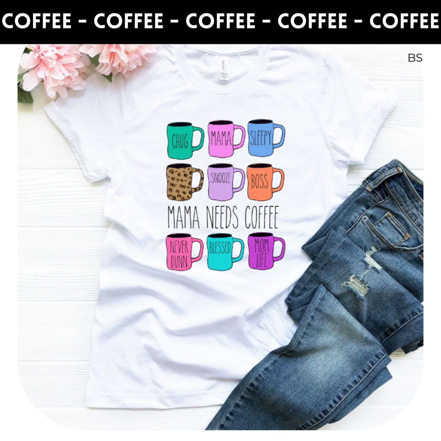 Mama needs Coffee Mugs