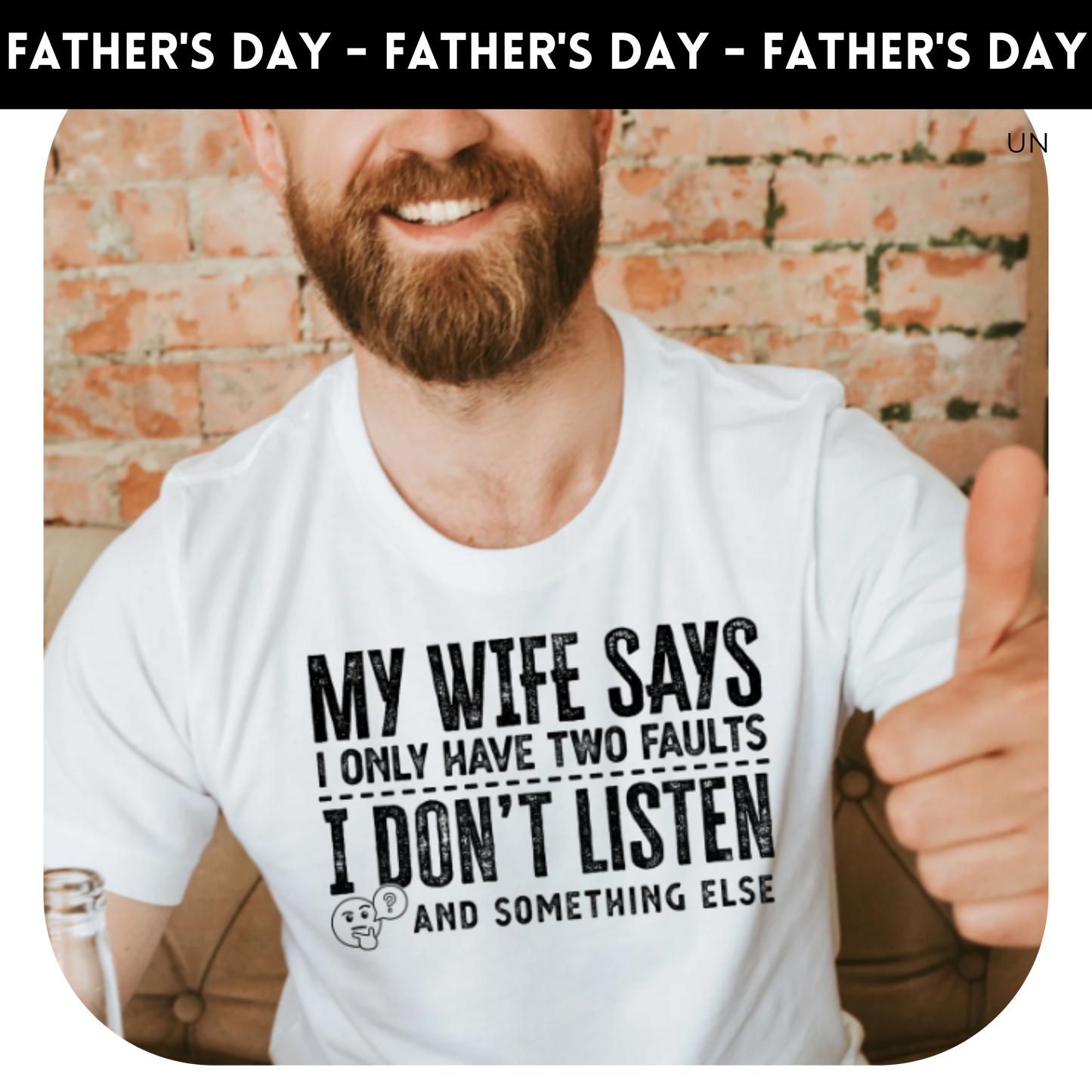 My wife says I only have two faults