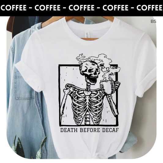 Death before decaf