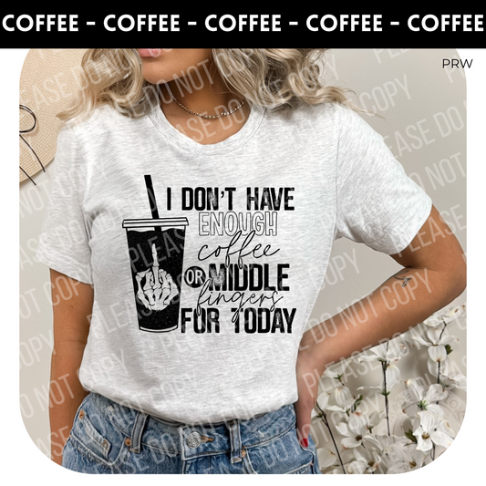 I Don't Have Enough Coffee
