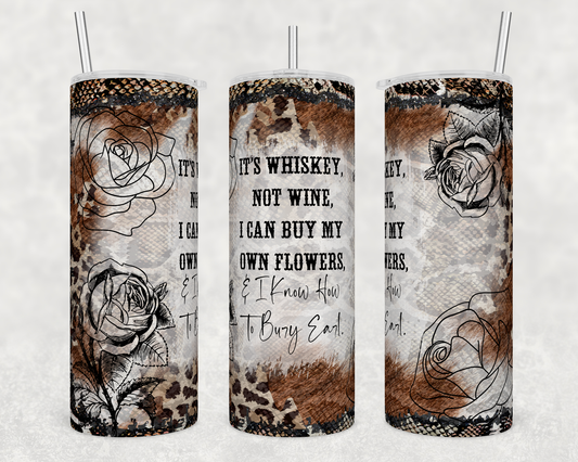 It's Whiskey Not Wine