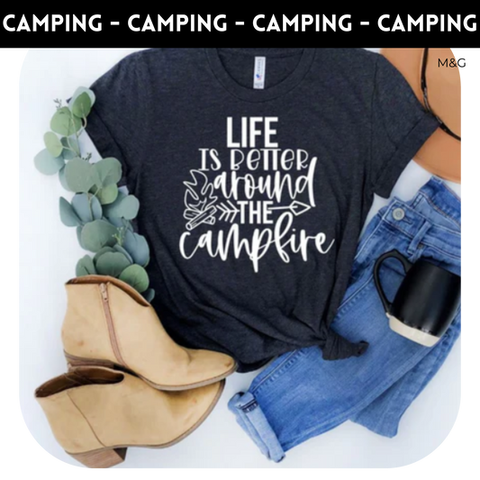 Life is Better around the Campfire