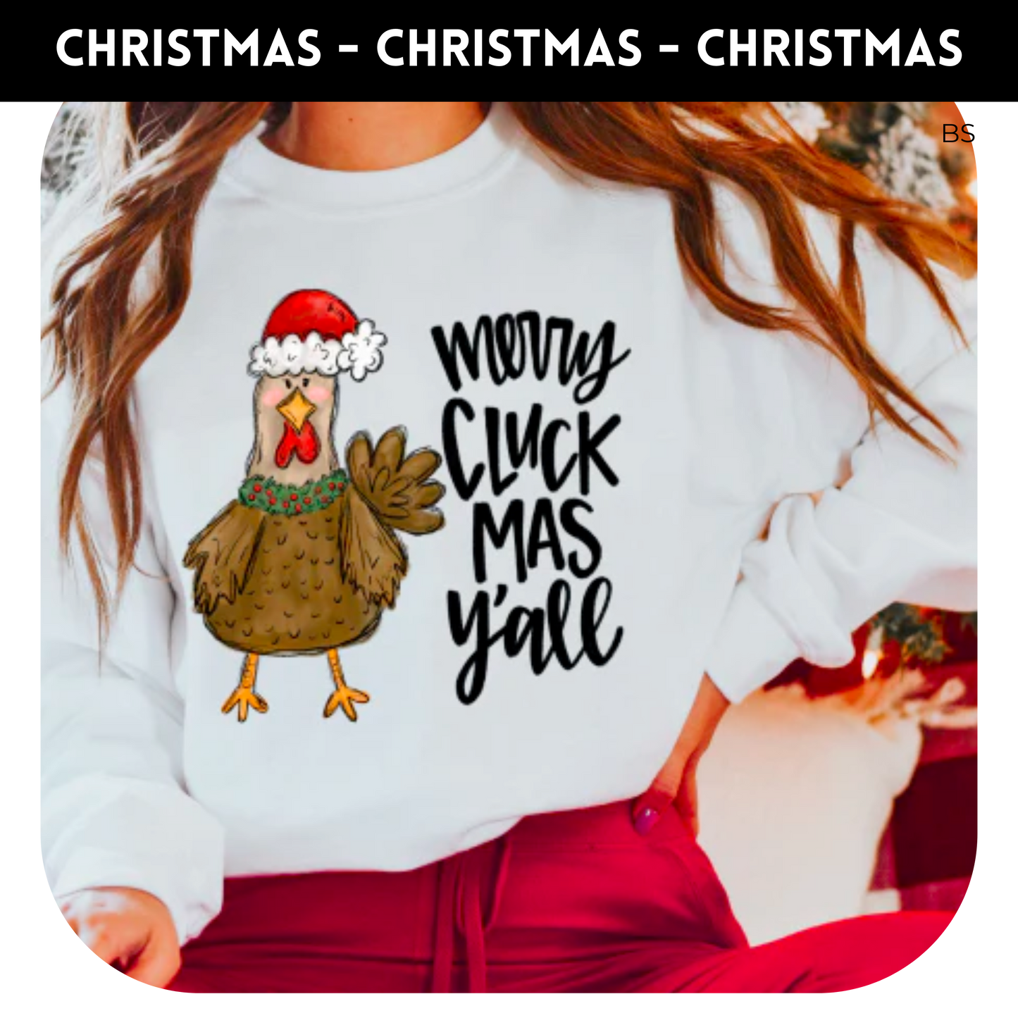 Merry Cluckmas Y'all Chicken
